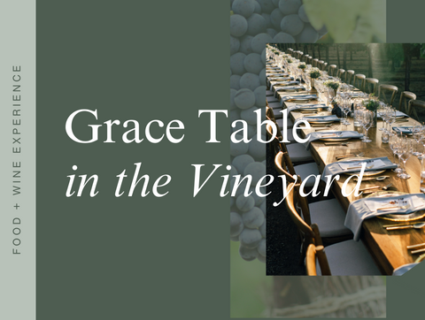 Grace Table in the Vineyard